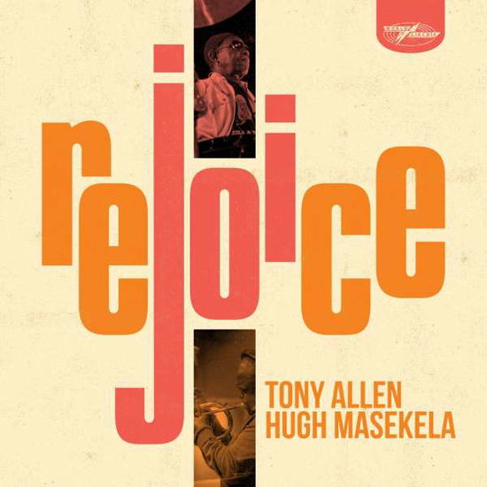 Rejoice - Allen,tony / Masekela,hugh - Muziek - WORLD CIRCUIT - 4050538557503 - 20 maart 2020