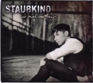 Cover for Staubkind · So Nah Bei Mir (SCD) (2012)