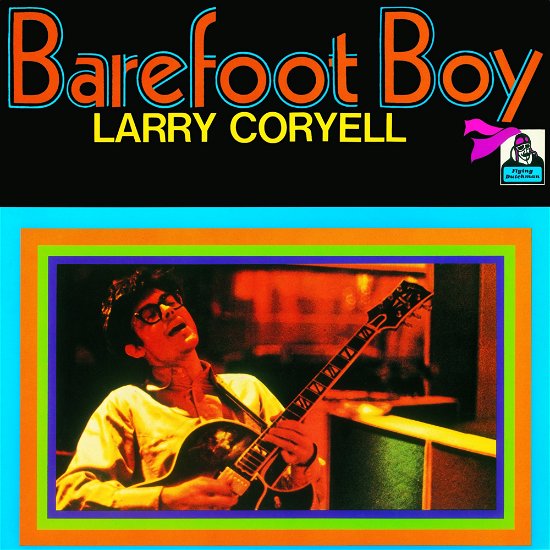 Cover for Larry Coryell · Barefoot Boy (CD) [Japan Import edition] (2020)