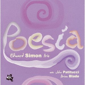 Cover for Edward Simon · Poesia (CD) [Japan Import edition] (2021)