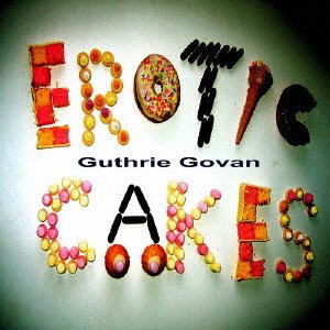 Erotic Cakes - Guthrie Govan - Musikk -  - 4527516606503 - 25. august 2022