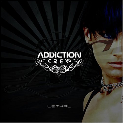 Cover for Addiction Crew · Lethal (CD) [Japan Import edition] (2008)