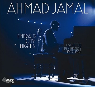Cover for Ahmad Jamal · Emerald City Nights Live at the Penthouse 1965-1966 (Vol.2) (CD) [Japan Import edition] (2022)