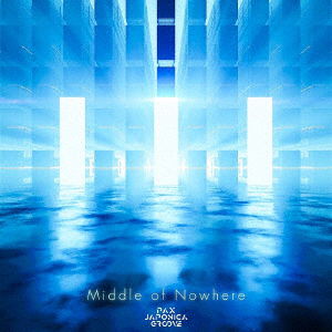 Cover for Pax Japonica Groove · Middle Of Nowhere (CD) [Japan Import edition] (2023)