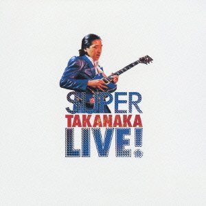 Cover for Masayoshi Takanaka · Super Takanaka Live! (Mini LP Sleeve) (CD) [Limited edition] (2006)