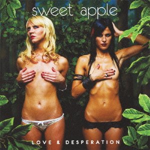 Cover for Sweet Apple · Love &amp; Desperation (CD) [Japan Import edition] (2004)