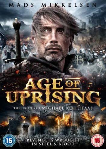 Cover for Age of Uprising - the Legend O · Age Of Uprising - The Legend Of Michael Kohlhaas (DVD) (2014)