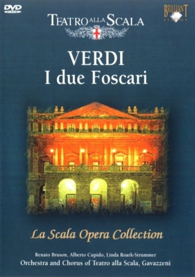 Verdi - I Due Foscari - Teatro Alla Scala - Films - BRILLIANT CLASSICS - 5028421930503 - 23 juillet 2012