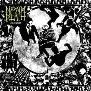 Utilitarian - Napalm Death - Música - EMI - 5051099816503 - 12 de julho de 2013