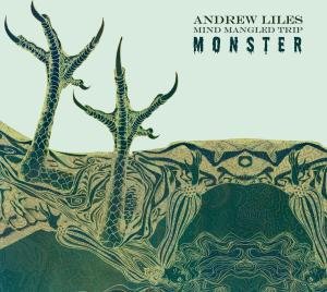 Cover for Andrew Liles · Mind Mangled Trip Monster (CD) (2011)