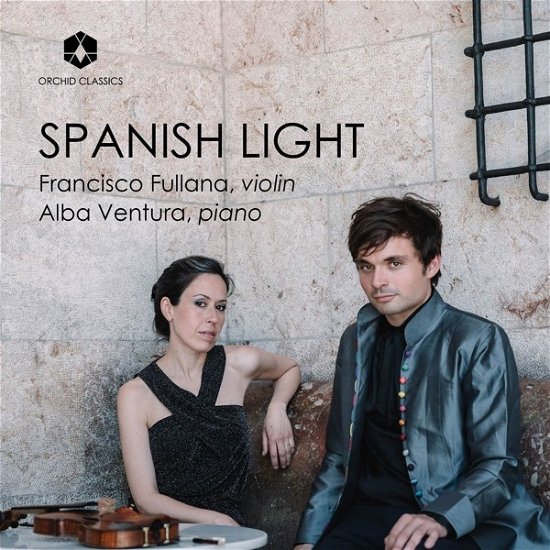 Cover for Fullana, Francisco / Alba Ventura · Spanish Light (CD) (2023)