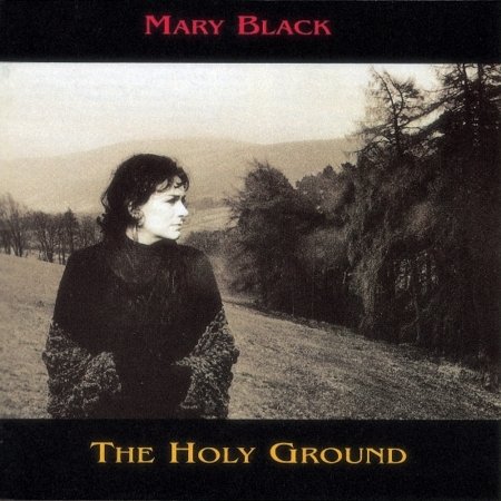 Cover for Mary Black · Holy Ground (CD) (1999)
