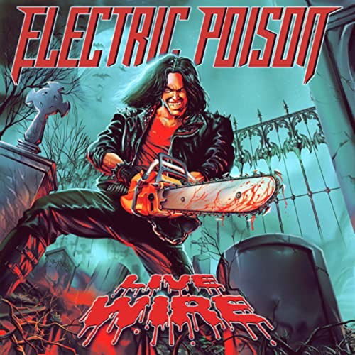 Cover for Electric Poison · Live Wire (CD) (2021)