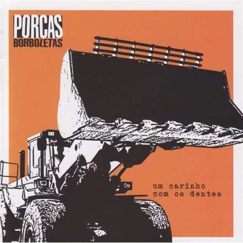 Um Carinho Com Os Dentes - Porcas Borboletas - Musik - Tratore - 7898369064503 - 2009