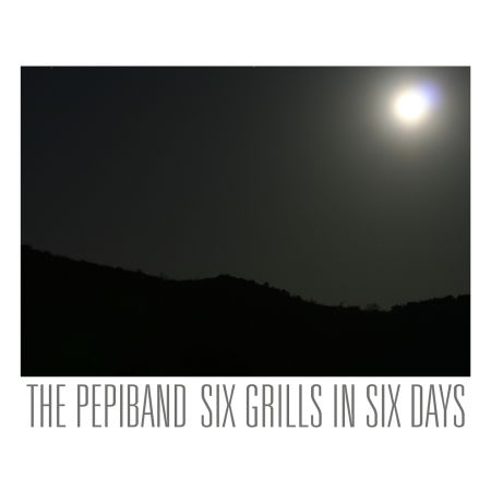 Six Grills in Six Days - Pepiband - Music - Altipiani - 8016670118503 - 