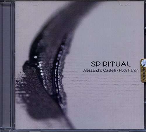 Cover for Castelli,alessandro / Fantin,rudy · Spiritual (CD) (2017)