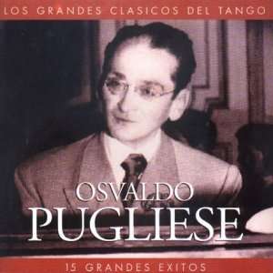 Cover for Osvaldo Pugliese · Los Grandes Clasicos... (CD) (2019)