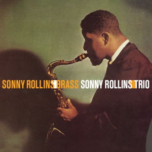 Brass / Trio - Sonny Rollins - Musik - VINYL LOVERS - 8436544170503 - 17. juni 2016