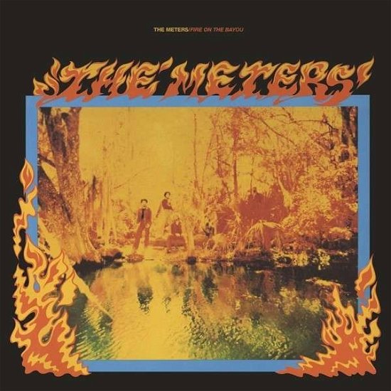 Fire on the Bayou + 5 - The Meters - Musique - MUSIC ON VINYL - 8718469533503 - 31 juillet 2015