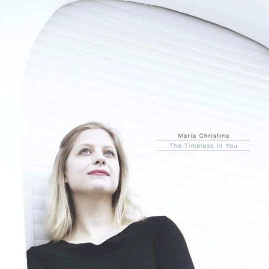 Cover for Maria Christina · Timeless in You (CD) (2013)