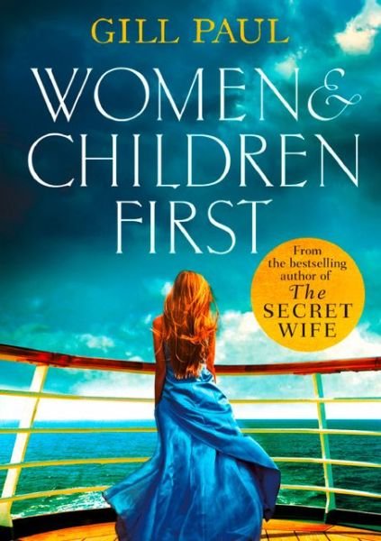 Cover for Gill Paul · Women and Children First (Pocketbok) (2018)
