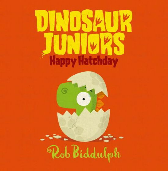 Cover for Rob Biddulph · Happy Hatchday (Hardcover Book) (2019)