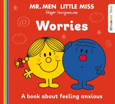 Cover for Roger Hargreaves · Mr. Men Little Miss: Worries - Mr. Men and Little Miss Discover You (Paperback Book) (2022)