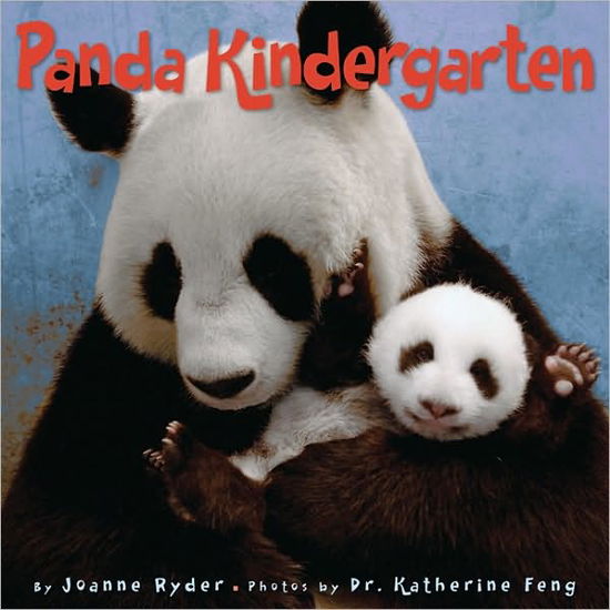 Cover for Joanne Ryder · Panda Kindergarten (Hardcover Book) (2009)