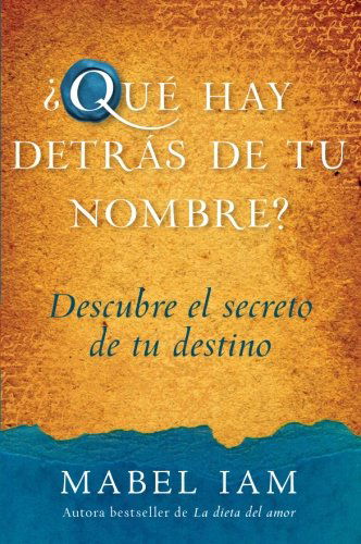 Cover for Mabel Iam · Que Hay Detras de Tu Nombre? (Paperback Book) [Spanish edition] (2008)