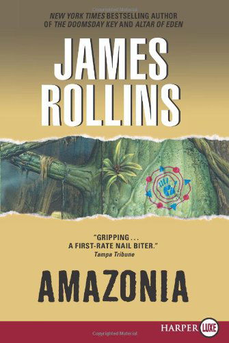 Cover for James Rollins · Amazonia LP (Taschenbuch) [Lgr edition] (2018)