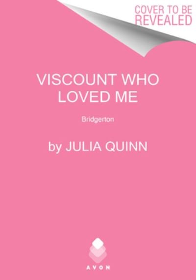 Cover for Julia Quinn · Viscount Who Loved Me: Bridgerton - Bridgertons (Pocketbok) (2021)
