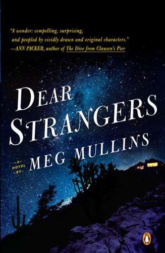 Cover for Meg Mullins · Dear Strangers: a Novel (Paperback Book) (2011)