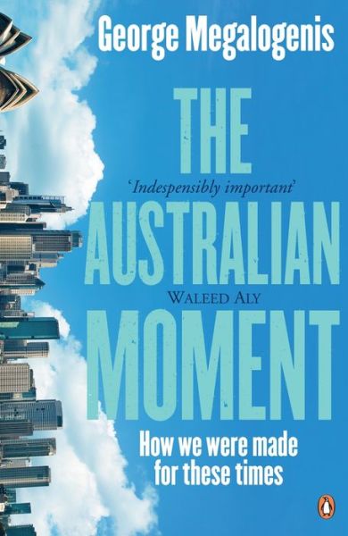 Cover for George Megalogenis · Australian Moment The (Book) (2017)