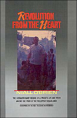 Revolution From the Heart - O'Brien, Niall (, Missionary Priest, Society of St. Columban) - Kirjat - Oxford University Press Inc - 9780195049503 - torstai 29. lokakuuta 1987