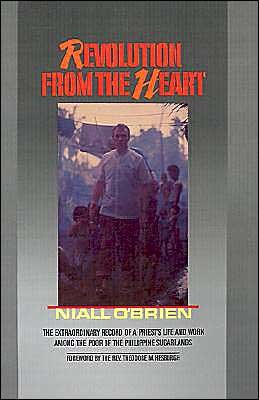 Revolution From the Heart - O'Brien, Niall (, Missionary Priest, Society of St. Columban) - Bøger - Oxford University Press Inc - 9780195049503 - 29. oktober 1987