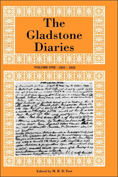 Cover for William Gladstone · The Gladstone Diaries: Volume I: 1825-1832 (Hardcover Book) (1968)