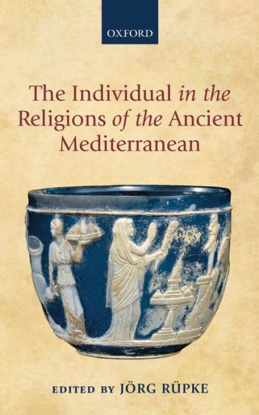 Cover for J Rg R Pke · The Individual in the Religions of the Ancient Mediterranean (Hardcover Book) (2013)