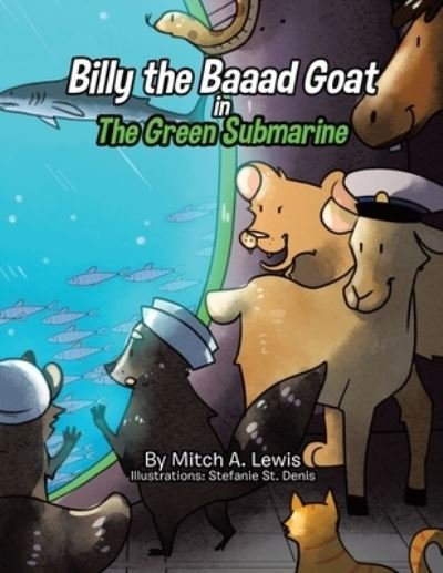 Cover for Mitch A. Lewis · Billy the Baaad Goat (Bog) (2023)