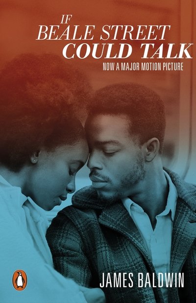 If Beale Street Could Talk - Film tie-in - James Baldwin - Books - Penguin Classics - 9780241384503 - January 3, 2019