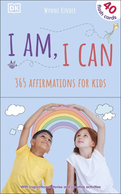 Cover for Wynne Kinder · I Am, I Can: Affirmations Flash Cards for Kids: with Motivational Mantras and Creative Activities - Mindfulness for Kids (Flashcards) (2021)