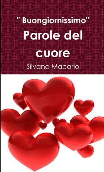 Cover for Silvano Macario · Parole Del Cuore (Buch) (2017)