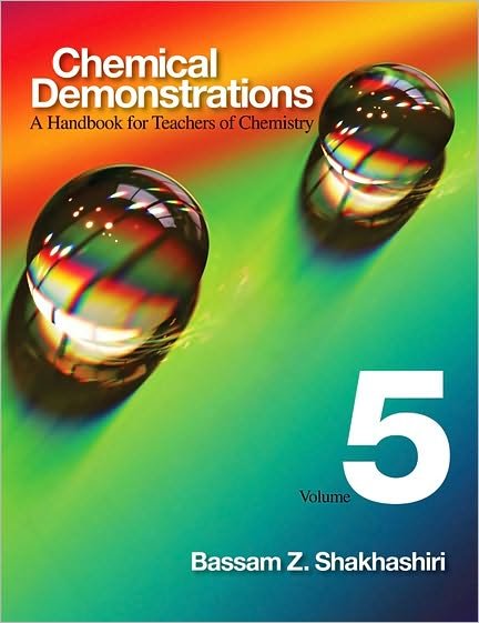 Cover for Bassam Z. Shakhashiri · Chemical Demonstrations, Volume Five: A Handbook for Teachers of Chemistry (Hardcover Book) (2011)