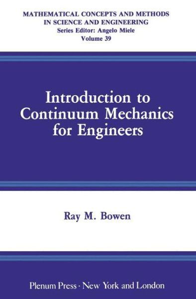 Cover for Bowen · Introduction to Continuum Mechani (Book)