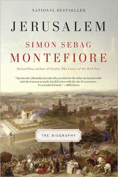 Jerusalem: the Biography (Vintage) - Simon Sebag Montefiore - Bøger - Vintage - 9780307280503 - 18. september 2012