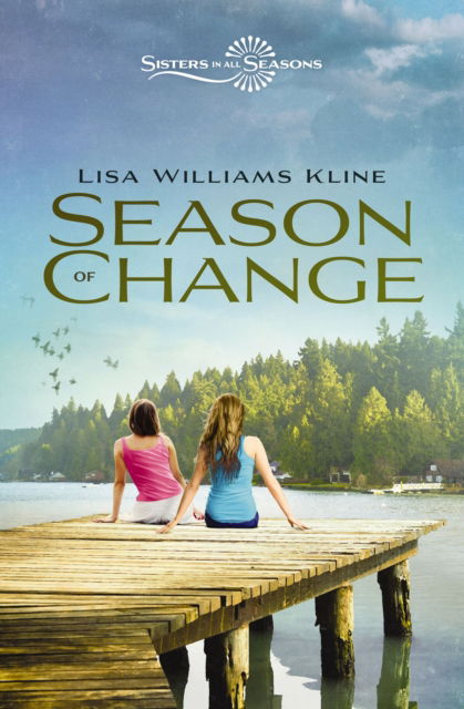 Cover for Lisa Williams Kline · Season of Change - Sisters in All Seasons (Paperback Book) (2024)