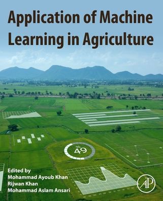 Cover for Mohammad Ayoub Khan · Application of Machine Learning in Agriculture (Paperback Book) (2022)