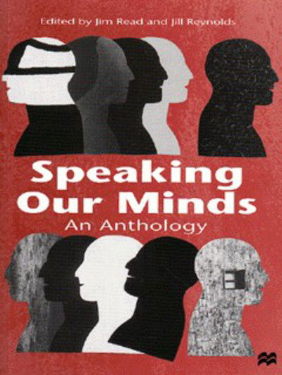 Cover for Jim Read · Speaking Our Minds: An Anthology of Personal Experiences of Mental Distress and its Consequences (Taschenbuch) (1996)