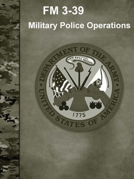 Cover for Headquarters Department of the Army · Military Police Operations (Paperback Book) (2019)