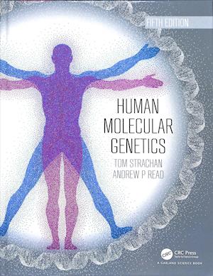 Cover for Strachan, Tom (Newcastle University, UK) · Human Molecular Genetics (Hardcover Book) (2019)