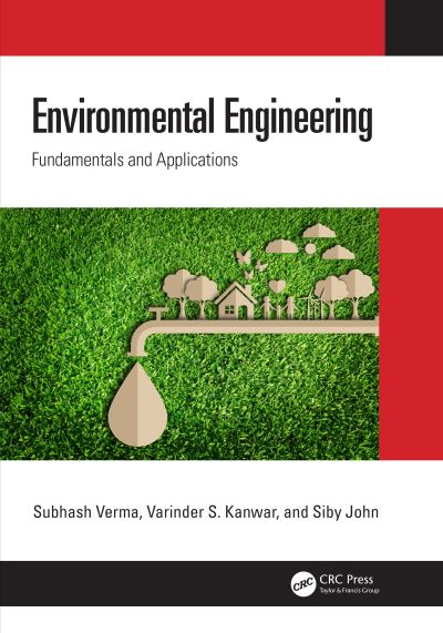 Cover for Verma, Subhash (Sault College of Applied Arts and Technology, Canada) · Environmental Engineering: Fundamentals and Applications (Hardcover Book) (2022)